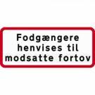 modsatte fortov UA39,3 25x50cm alu. Fodgængere henvises til